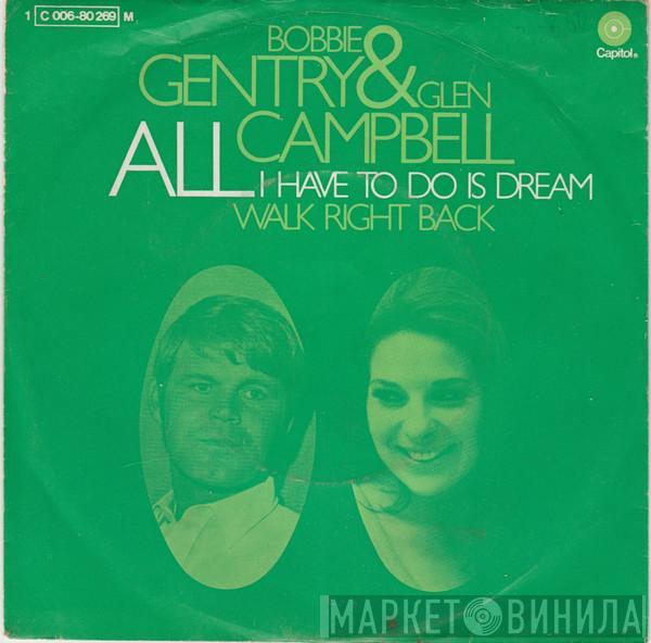 Bobbie Gentry, Glen Campbell - All I Have To Do Is Dream