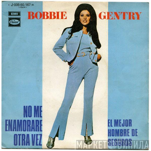 Bobbie Gentry - No Me Enamoraré Otra Vez