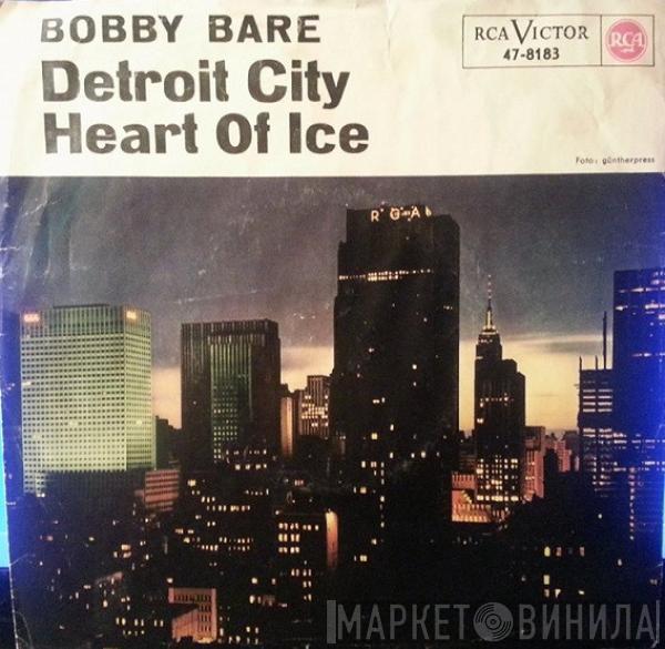 Bobby Bare - Detroit City / Heart Of Ice