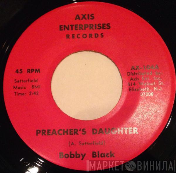  Bobby Black   - Preacher's Daughter