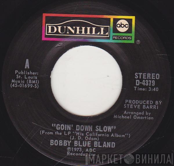 Bobby Bland - Goin' Down Slow