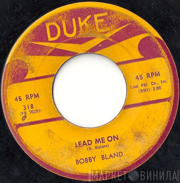 Bobby Bland - Lead Me On / Hold Me Tenderly