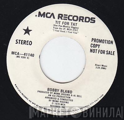  Bobby Bland  - Tit For Tat