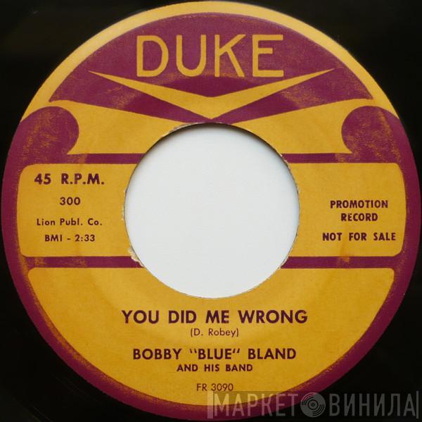 Bobby Bland - You Did Me Wrong / I Lost Sight On The World