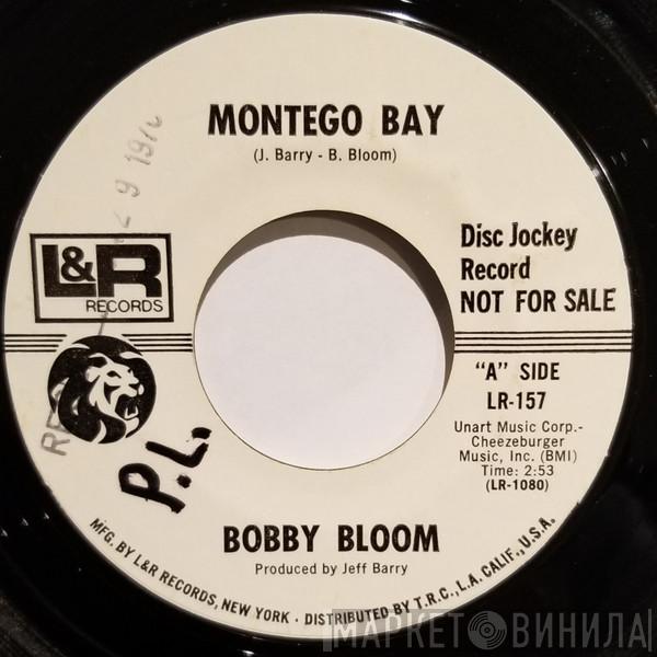 Bobby Bloom - Montego Bay / Try A Little Harder