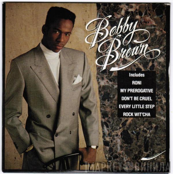  Bobby Brown  - Don't Be Cruel