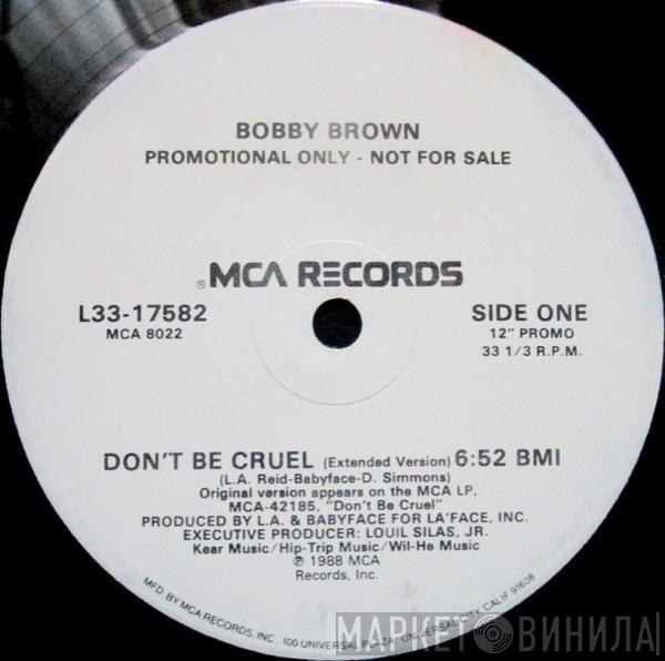  Bobby Brown  - Don't Be Cruel