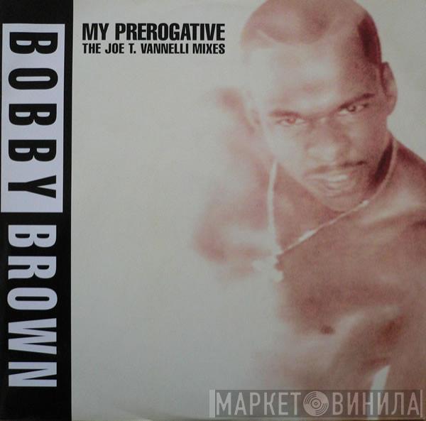 Bobby Brown - My Prerogative (The Joe T. Vannelli Mixes)