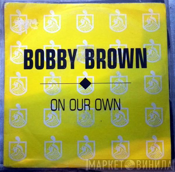 Bobby Brown - On Our Own