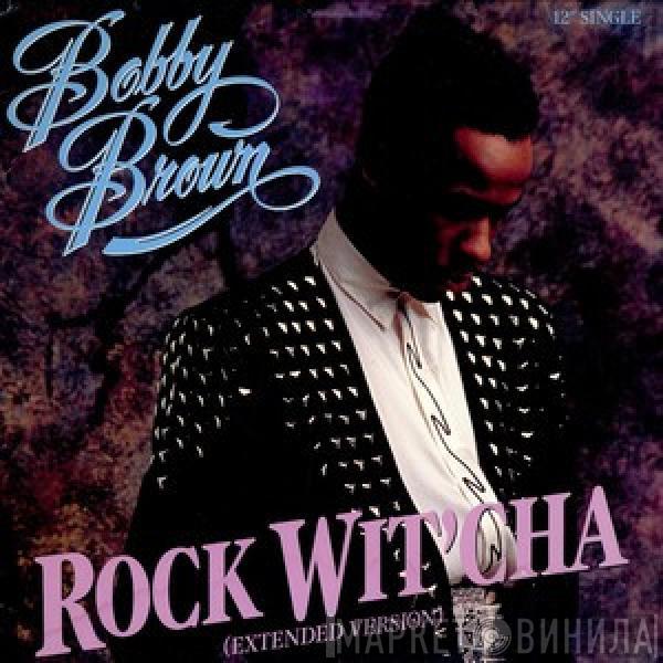 Bobby Brown - Rock Wit'Cha (Extended Version)