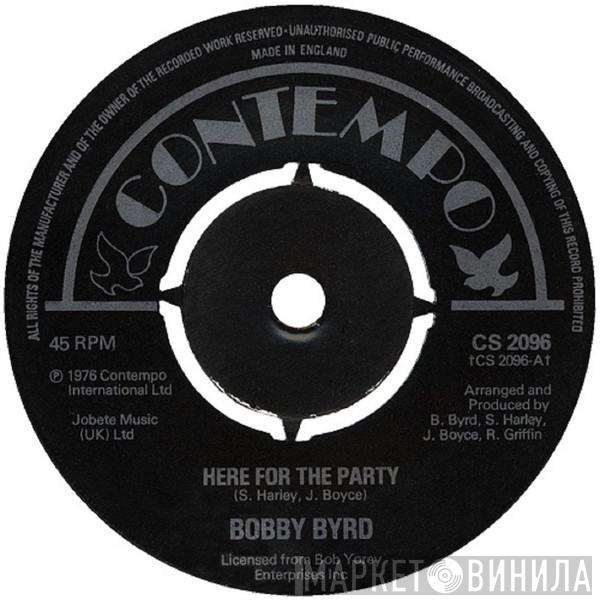 Bobby Byrd - Here For The Party