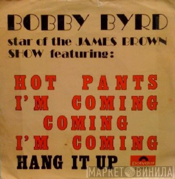  Bobby Byrd  - Hot Pants - I'm Coming, Coming, I'm Coming