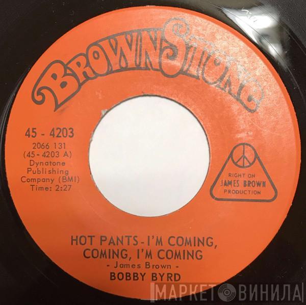  Bobby Byrd  - Hot Pants - I'm Coming, Coming, I'm Coming