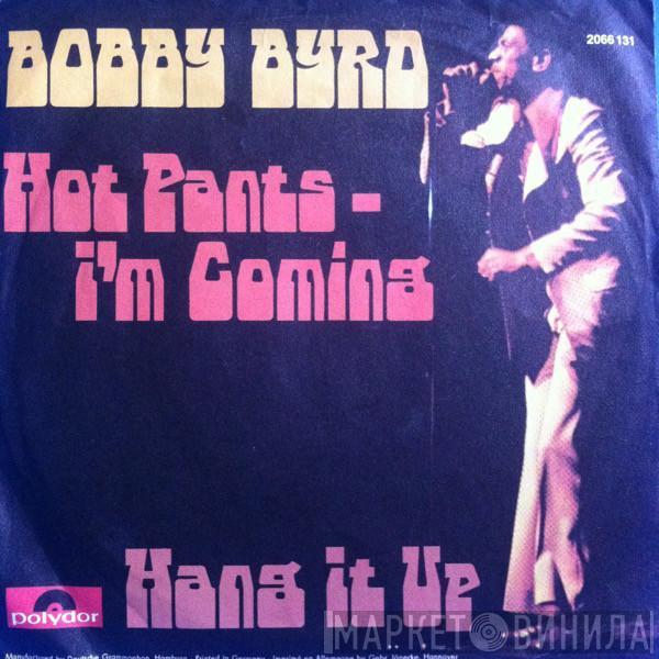  Bobby Byrd  - Hot Pants - I'm Coming