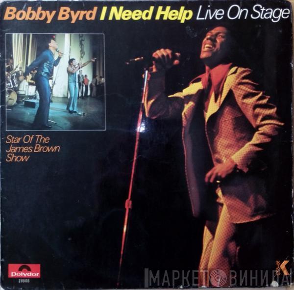  Bobby Byrd  - I Need Help (Live On Stage)