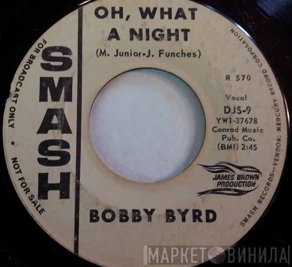 Bobby Byrd - Oh, What A Night