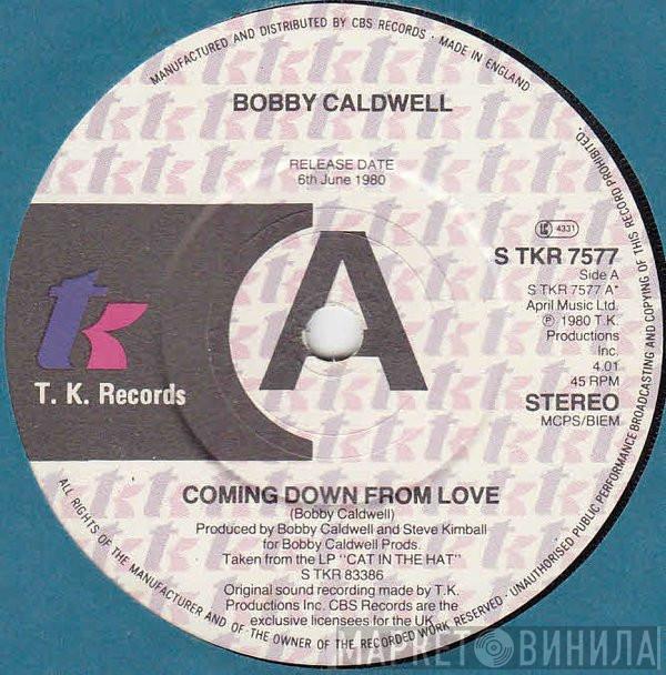 Bobby Caldwell - Coming Down From Love