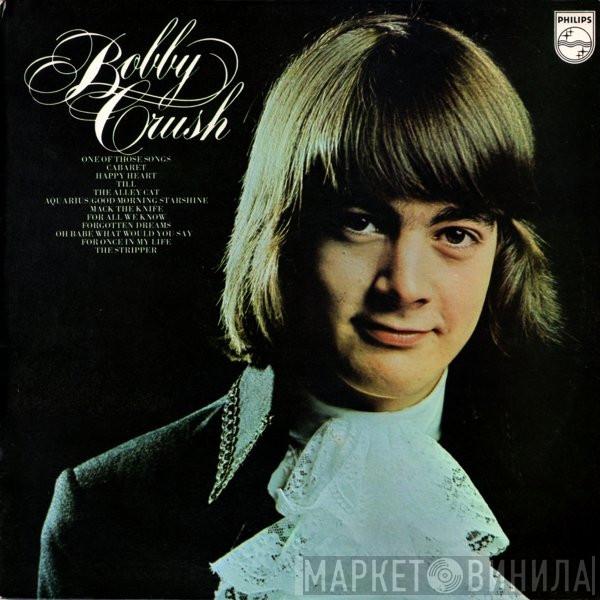 Bobby Crush - Bobby Crush