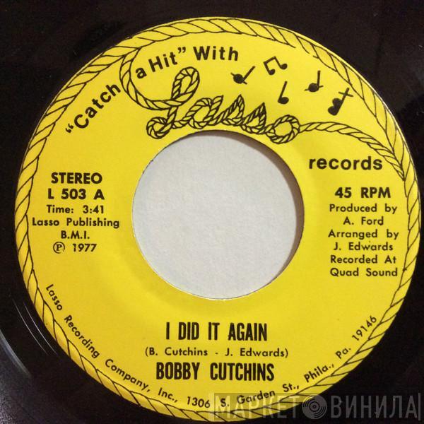 Bobby Cutchins - I Did It Again / Good Treatment