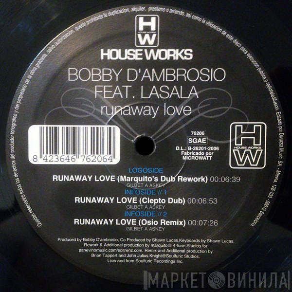 Bobby D'Ambrosio, Lasala - Runaway Love