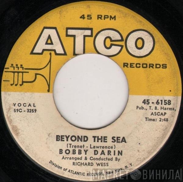  Bobby Darin  - Beyond The Sea / That's The Way Love Is