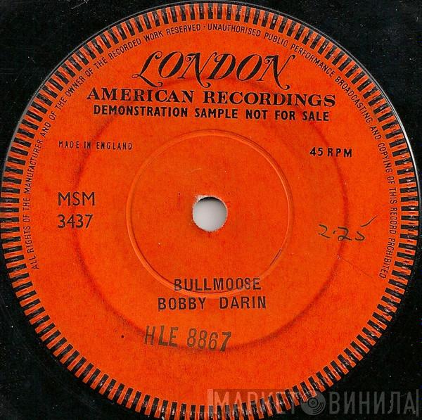  Bobby Darin  - Bullmoose