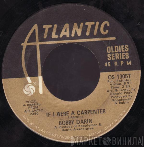 Bobby Darin - If I Were A Carpenter / Dream Lover