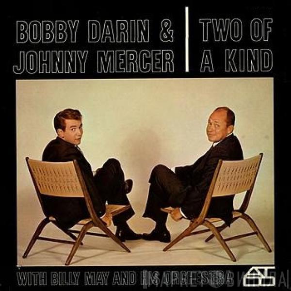 Bobby Darin, Johnny Mercer, Billy May And His Orchestra - Two Of A Kind