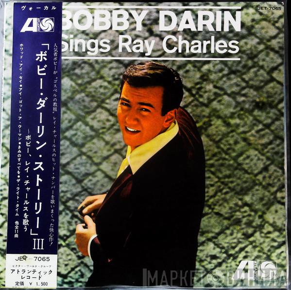  Bobby Darin  - Sings Ray Charles