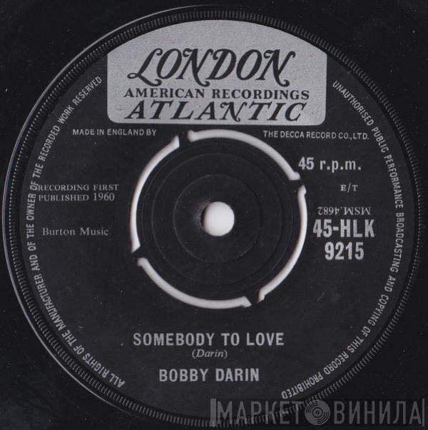 Bobby Darin - Somebody To Love