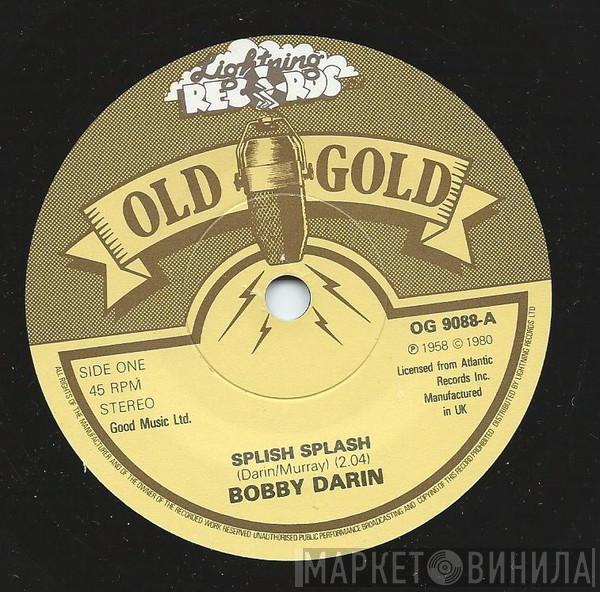 Bobby Darin - Splish Splash / Queen Of The Hop