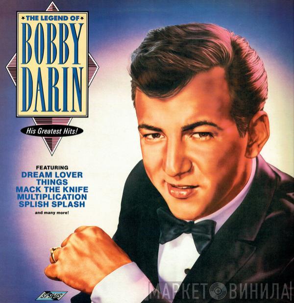 Bobby Darin - The Legend Of Bobby Darin - His Greatest Hits!