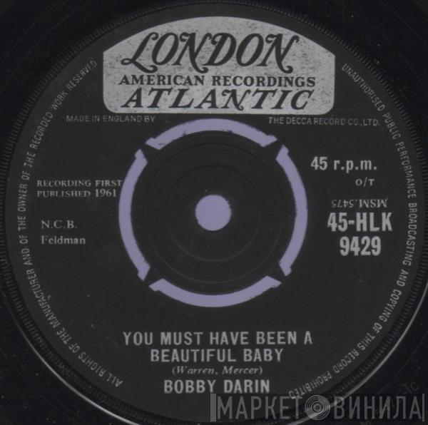  Bobby Darin  - You Must Have Been A Beautiful Baby