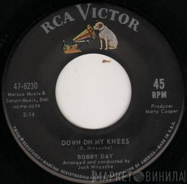 Bobby Day - Down On My Knees / Jole Blon (Little Darlin')