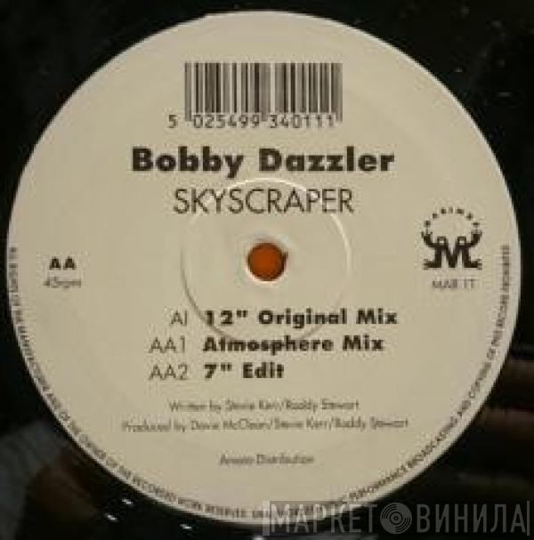 Bobby Dazzler - Skyscraper