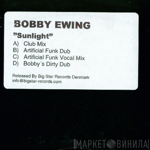 Bobby Ewing - Sunlight