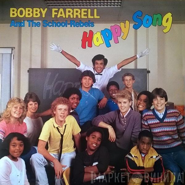 Bobby Farrell, The School Rebels - Happy Song