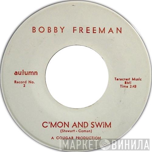 Bobby Freeman - C'mon And Swim