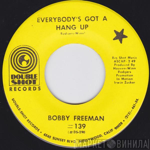 Bobby Freeman - Everybody's Got A Hang Up