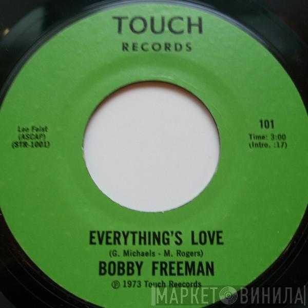 Bobby Freeman - Everything's Love / Midnight Snack