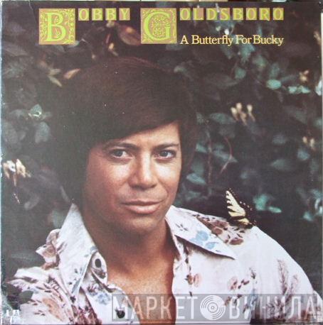 Bobby Goldsboro - A Butterfly For Bucky