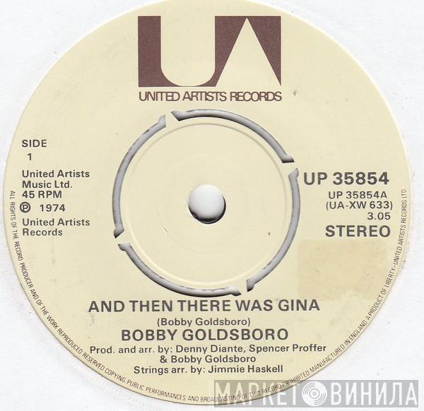 Bobby Goldsboro - And Then There Was Gina