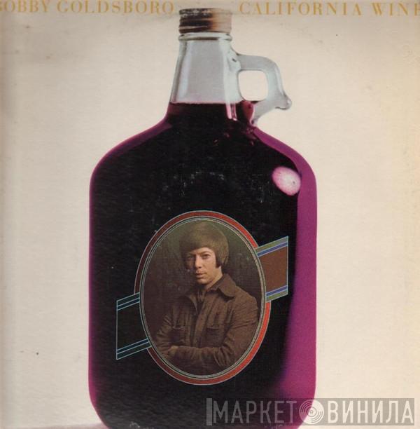 Bobby Goldsboro - California Wine