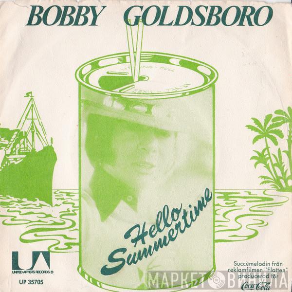 Bobby Goldsboro - Hello, Summertime