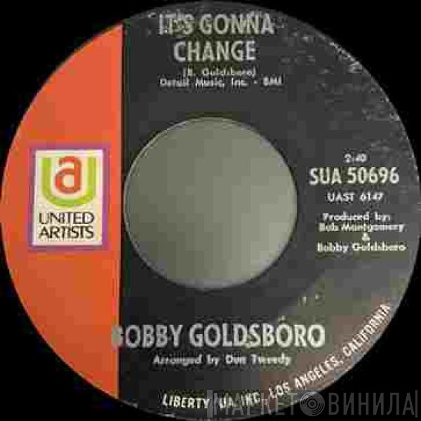 Bobby Goldsboro - It's Gonna Change