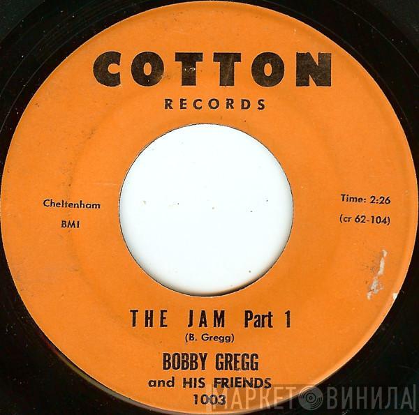 Bobby Gregg And His Friends - The Jam