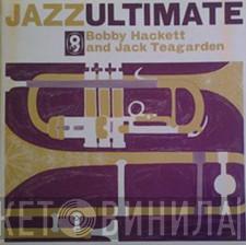 Bobby Hackett, Jack Teagarden - Jazz Ultimate