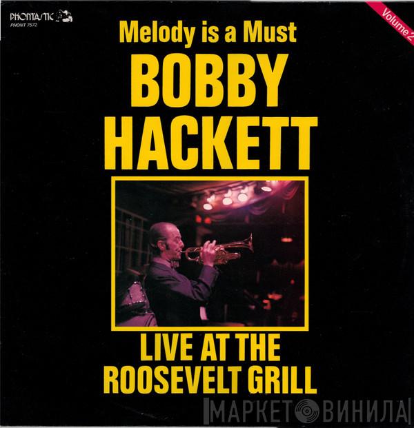 Bobby Hackett - Melody Is A Must (Live At The Roosevelt Grill) Volume 2