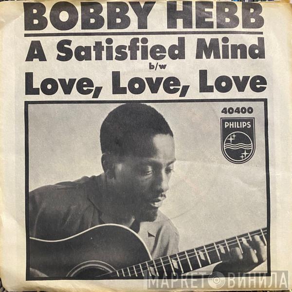 Bobby Hebb - A Satisfied Mind / Love, Love, Love