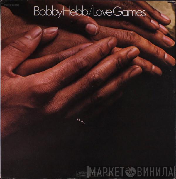 Bobby Hebb - Love Games